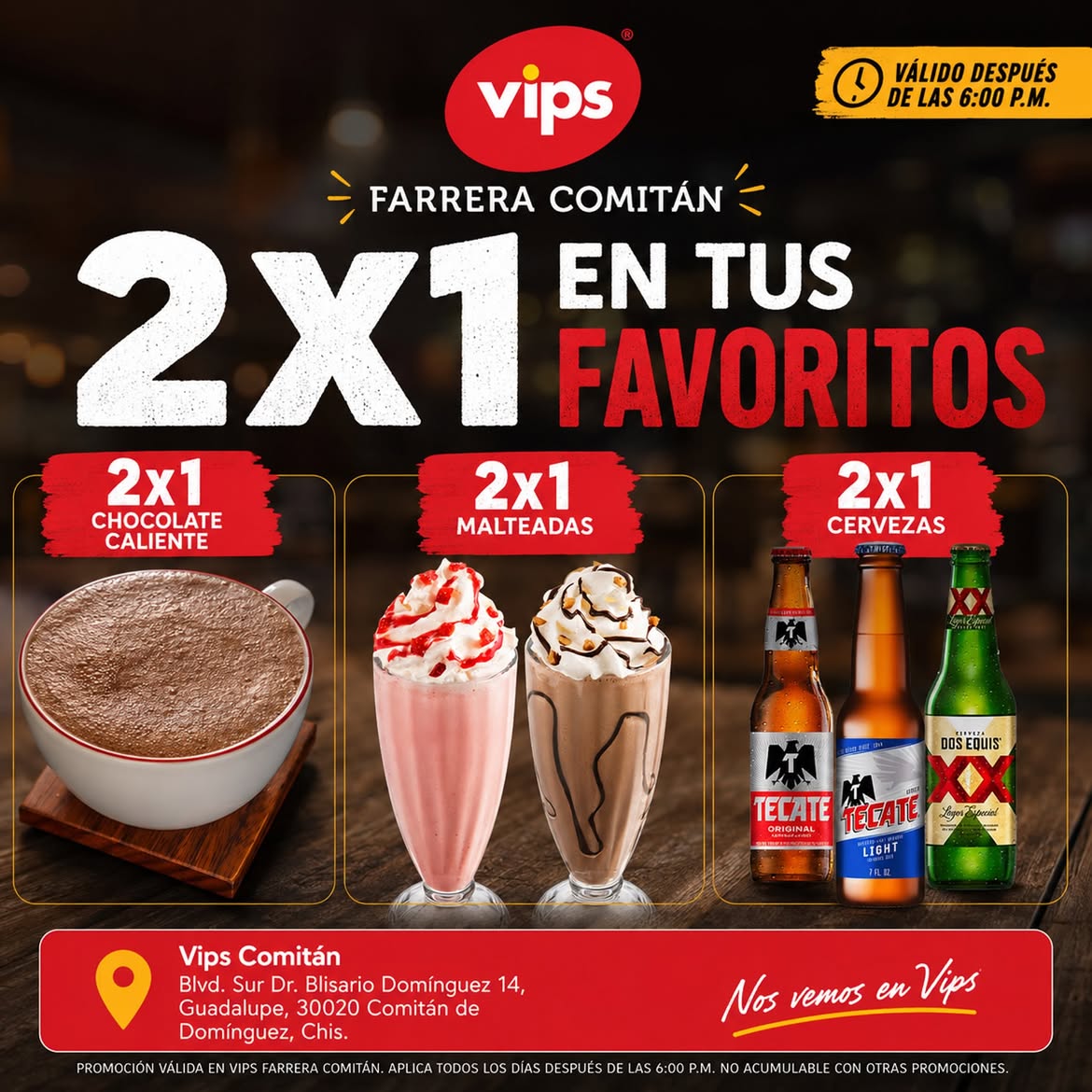 Promocion 2x1 en favoritos de VIPS Comitan